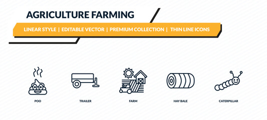 agriculture farming icons set - poo, trailer, farm, hay bale, caterpillar outline vector collection. © IconArt