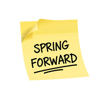 Inspirational sticky note spring forward isolated on transparent background