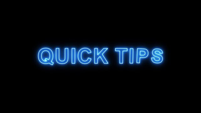 Animated glowing flickering neon inscription quick tips. neon quick tips text animation