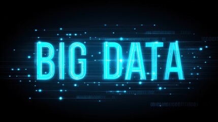 Glowing blue text spelling out the phrase 'big data' illuminates a dark digital background with abstract light trails and particles.