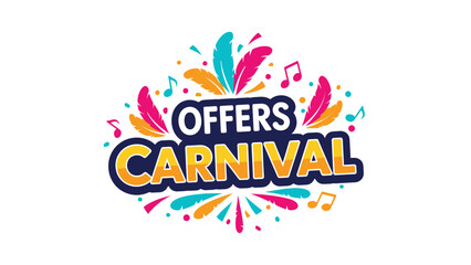 Offers Carnival, Brazilian Carnival, comercial, retail logo template. A vibrant 3D carnival offer design with festive decorations and playful colors Isolated on White background