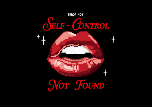 Pixel Art Lips Error 404 Self Control Not Found Retro Poster. Pixel t-shirt print. Great for streetwear, DTF, DTG, screen print, vinyl, typography. Bitmap, pixel art - Y2K illustration. Vector 