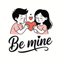 Be mine Valentine lettering with cute couple holding heart illustration