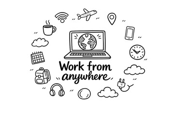 Work from anywhere. Hand-drawn doodle illustration of Work from anywhere. In the middle, one slightly larger