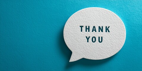 White textured speech bubble showing cutout 'Thank You' text on a vibrant blue background, concept for customer appreciation, positive feedback and corporate messaging