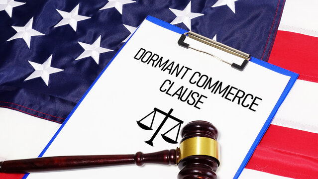 Dormant Commerce Clause Interpretation in United States Law - Interstate Trade Regulation, State Restrictions on Commerce, Constitutional Law, Legal Analysis and Federal vs State Authority Concept