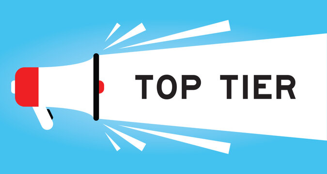 Color megaphone icon with word top tier in white banner on blue background
