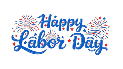 Happy labor day greeting illustration with patriotic fireworks and stars