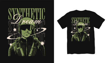 Synthetic Dream Retro futuristic streetwear t-shirt design, Edgy streetwear vector, typography design for print, Retrofuturism poster, Y2k apparel design, Urban quotes graphic t shirt