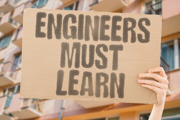 "Engineers Must Learn" Technical workers require education. TECHNICAL. WORKERS. REQUIRE. EDUCATION. ENGINEERS.