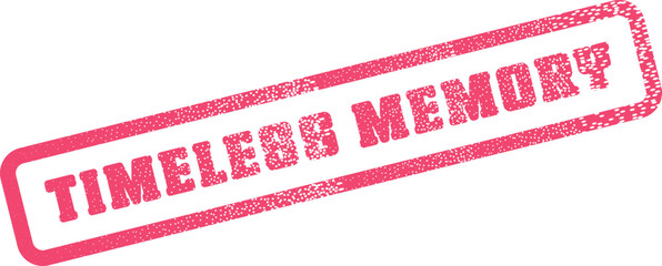 Textured pink rubber stamp message presenting the nostalgic phrase Timeless Memory