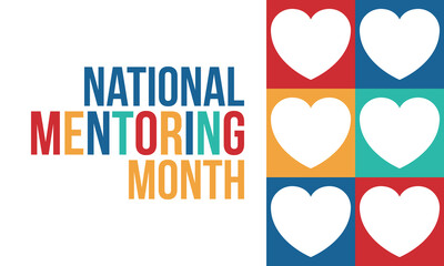 National Mentoring Month in January. Celebrate annual in United States. Personal mentor, coach or teacher. Free knowledge. Education concept. Helping a student in study, training. Vector poster