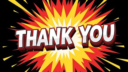 Comic book style graphic with bold 'THANK YOU' text and a bursting star background