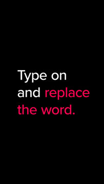 Type On Remove and Replace Words Vertical