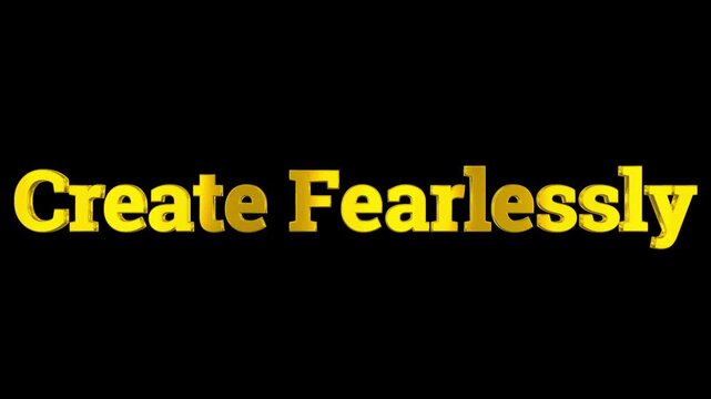 Animated golden text 'create fearlessly' floating on a vibrant green screen background with sparkling effects