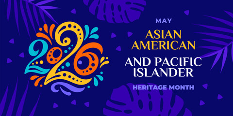 Asian american, native hawaiian and pacific islander heritage month 2025. Vector banner for social media. Illustration with text. Asian Pacific American Heritage Month on blue background. © dsnovik
