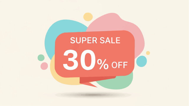 A red bubble with text announcing a super sale of 30% off