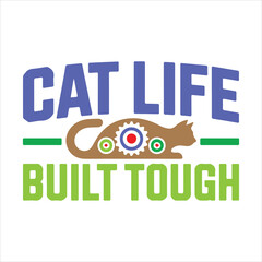 Cat Life Built Tough Svg