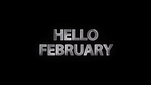 Hello February glowing text animation on transparent background.