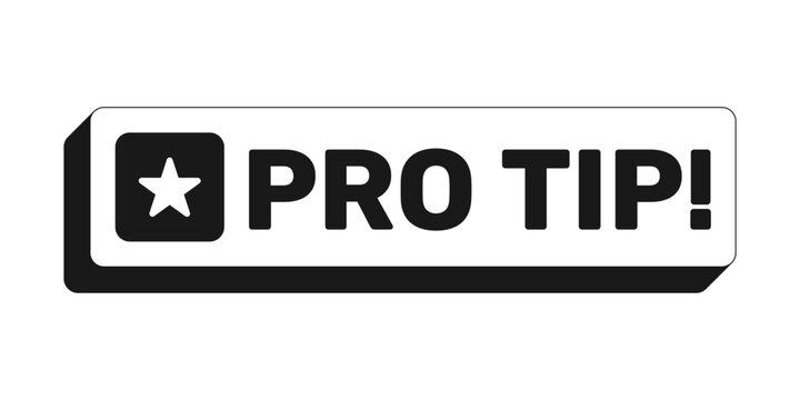 Pro tip rectangle UI web button. Professional expert advice. Insider knowledge. Helpful useful hack. Black and white clickable bold element. CTA for social media, streaming. Rubik font used