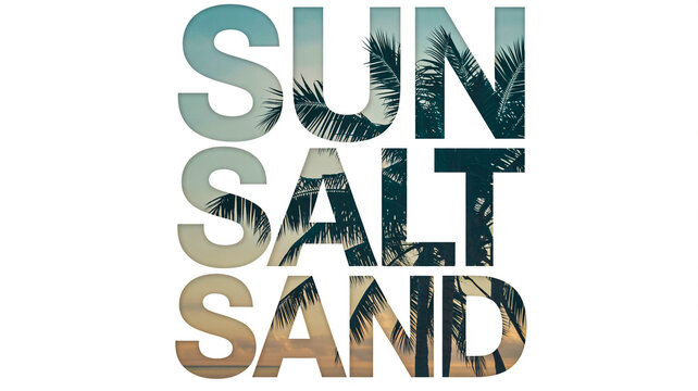 Tropical sun, salt, and sand typography design features palm trees
