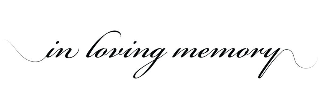In loving memory text vector written with an elegant typography. .Vector illustration Eps 10 .