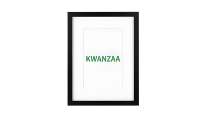 Kwanzaa framed poster with green text on transparent background