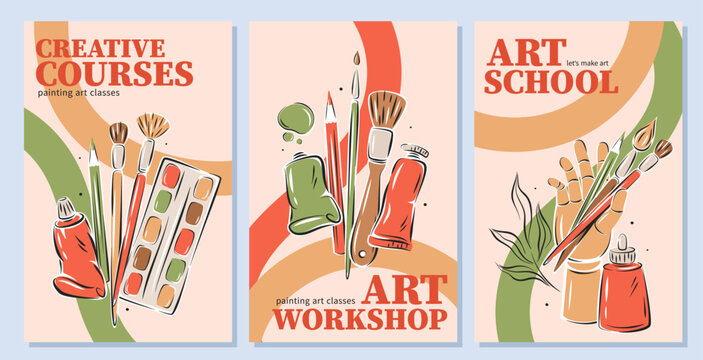Art school, Creative courses,Art workshop. Set poster with art supplies, creative hobby accessories. Vector illustration for banner, cover, advertisement.