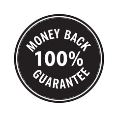 Fototapeta premium Black circular badge with white text money back 100 percent guarantee