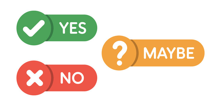 Yes No Maybe button icons, checkmark, cross, and question mark symbols, voting and decision-making interface elements