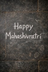 Fototapeta premium Happy Mahashivratri written in white chalk on stone