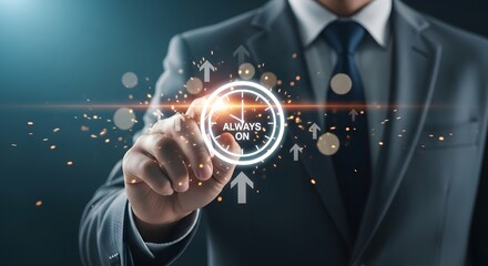Businessman touching digital clock with always on text and upward arrows