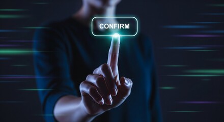Person touching virtual confirm button on glowing digital futuristic screen interface.