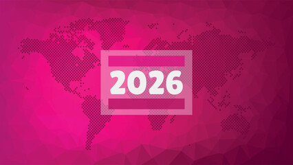 2026 year vector. World map symbol. Pink gradient triangle pattern. Low poly background for web design, business, finance, template, global presentation, cover, report, media
