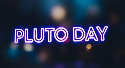 Pluto day celebration glowing neon sign in dark background