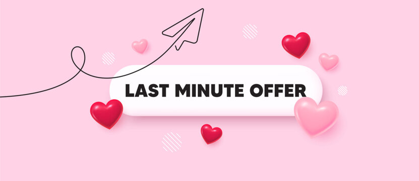 Last minute offer search bar. Share plane line icon. Last minute offer. Special price deal sign. Advertising discounts symbol. Search button with 3d hearts. Vector