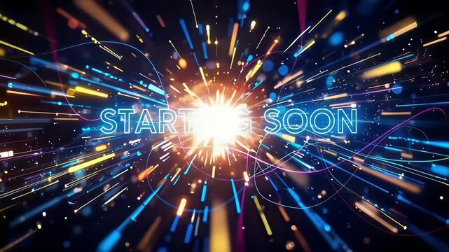 Starting Soon glowing blue text animation with dynamic colorful light streaks, sparkling particles and festive anticipation
