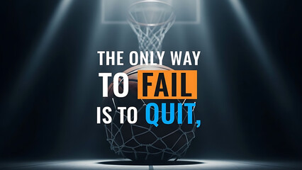 A motivational basketball quote about perseverance and success in sports