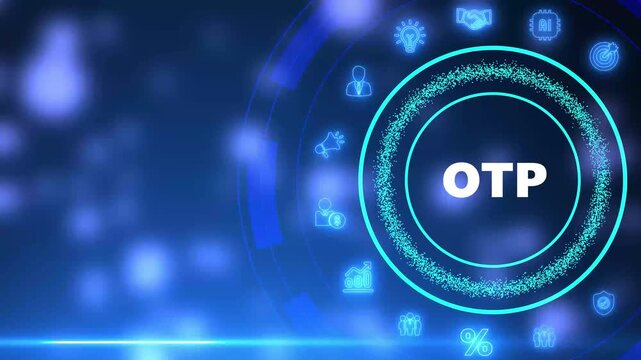 Digital concept of OTP authentication with glowing icons and text on a dark blue background security