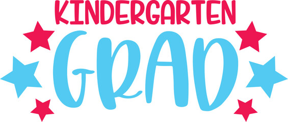 Kindergarten Grad Typography Design