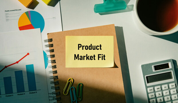There is sticky note with the word Product Market Fit. It is as an eye-catching image.
