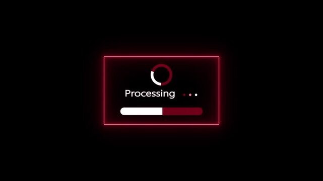 A digital processing window with a spinning loading the word Processing" and three animated dots, accompanied by a partially filled progress bar, all framed by a vibrant red neon border on a black