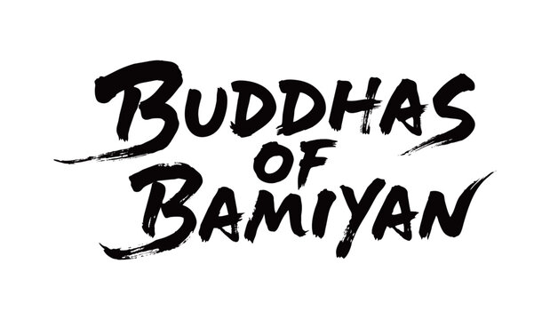 BUDDHAS OF BAMIYAN Handwriting
