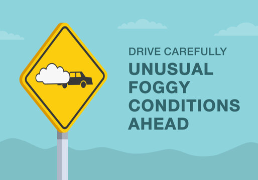 Safe driving tips and traffic regulation rules. Close-up of canadian "fog area" sign meaning. Unusual foggy conditions ahead. Flat vector illustration template.