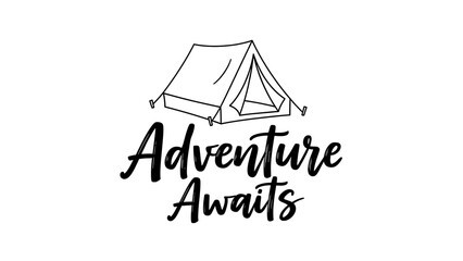 Tent with Adventure Awaits Text isolated on a transparent background