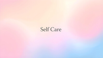 Self Care Concept Image