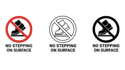 Three no stepping on surface warning signs in different colors