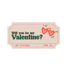 Retro Valentine Ticket and Be My Valentine Note Message
