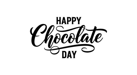 Happy chocolate day typography on white background