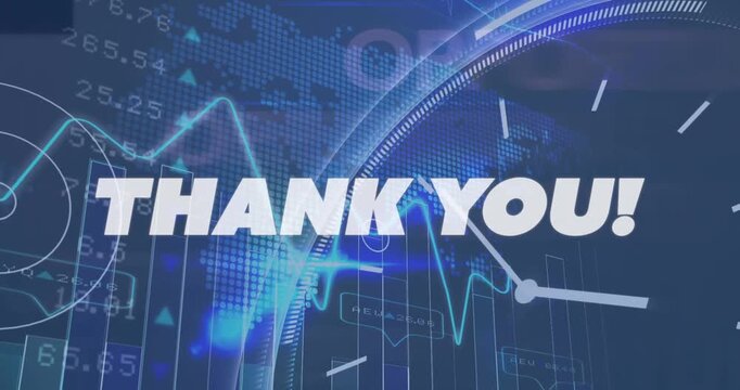 Animation of thank you text banner over ticking clock and stock market data processing